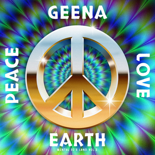 Geena  ‎– Peace Love Earth EP front cover