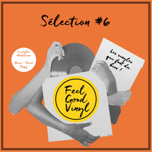 Charger l&#39;image dans la galerie, Packaging Feel Good Vinyl - Feel Good Sélection #6 Avril
