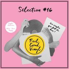 Charger l&#39;image dans la galerie, Feel Good Vinyl - Sélection #16 front cover
