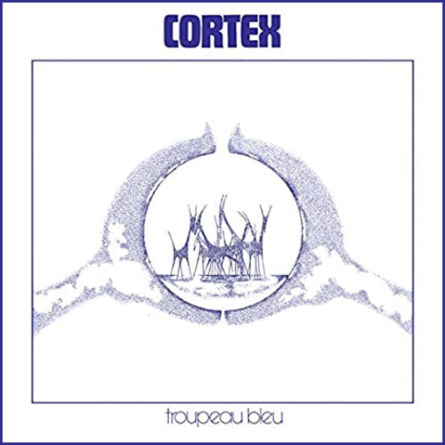 Cortex - Troupeau Bleu LP Front Cover