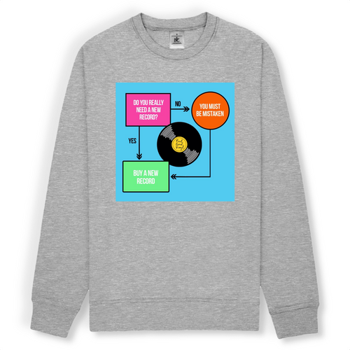 Sweatshirt Unisexe Biologique Buy A New Record Grey